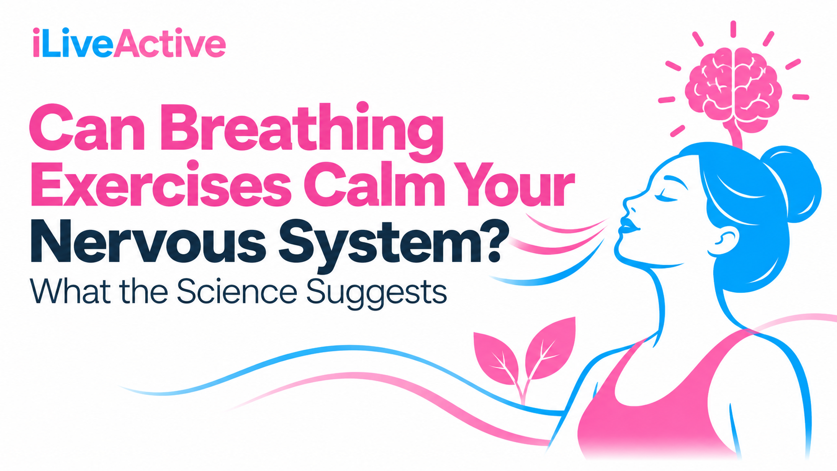 Breathing Exercises For Calm